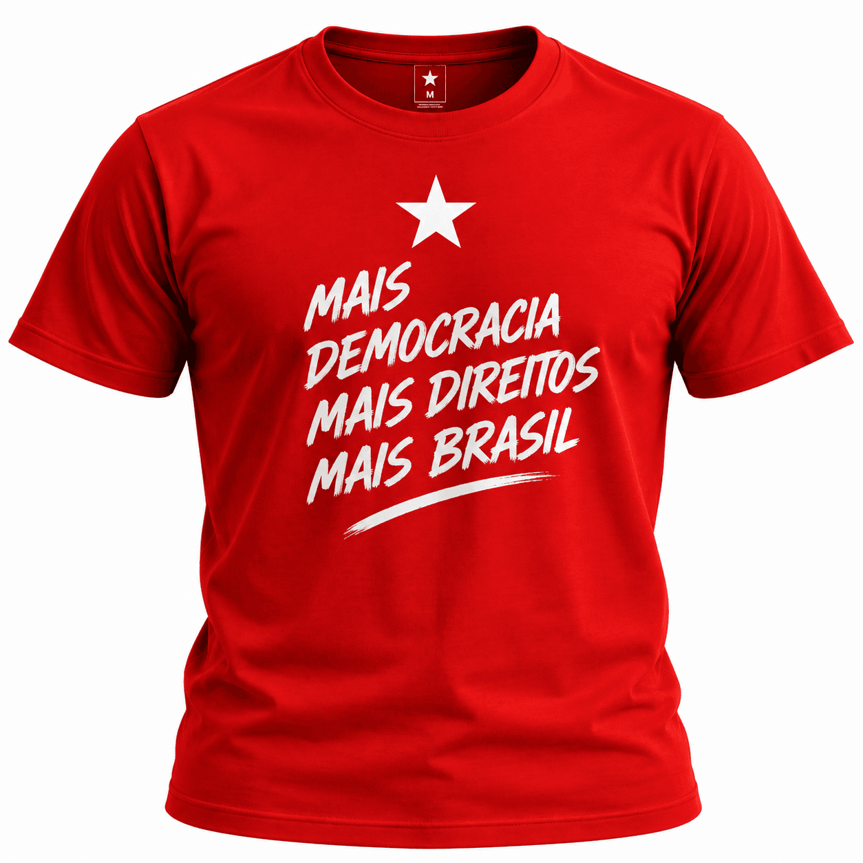 Camiseta Mais Democracia, Mais Direitos, Mais Brasil